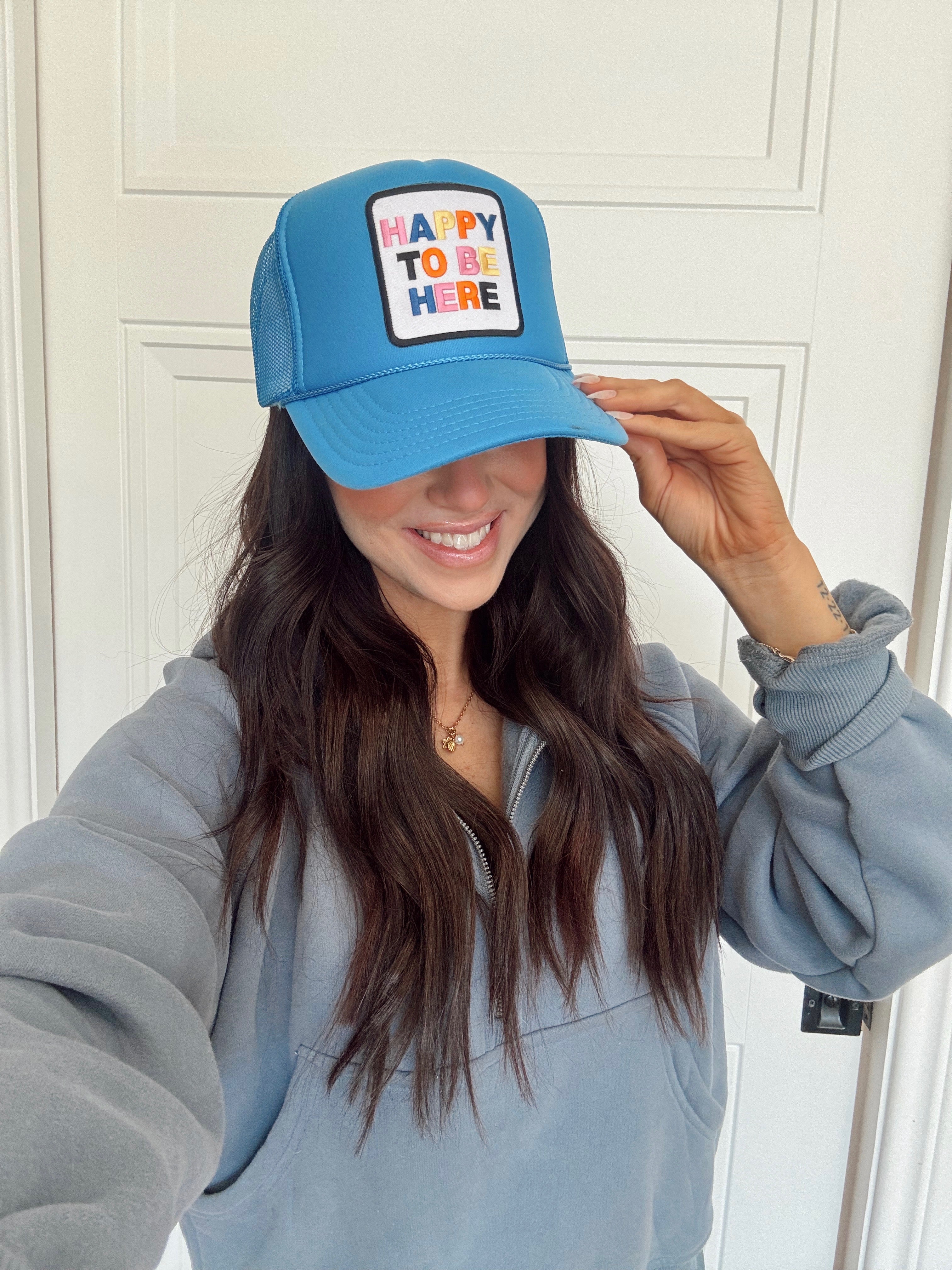 Happy To Be Here Trucker Hat