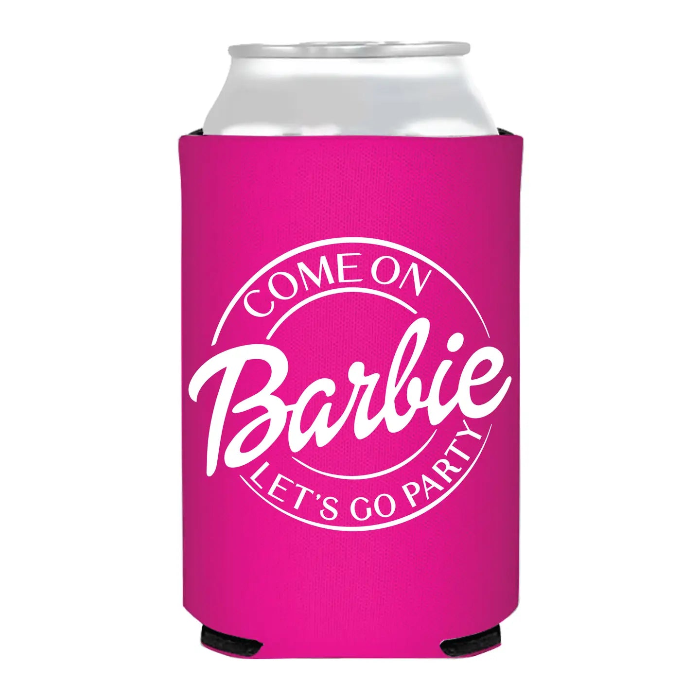 Come on Barbie Coozie